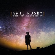 KATE RUSBY - WHEN THEY ALL LOOKED UP (Vinyl LP).