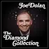 JOE DOLAN - THE DIAMOND COLLECTION (CD)