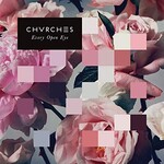 CHVRCHES - EVERY OPEN EYE EXTENDED EDITION (CD).. )