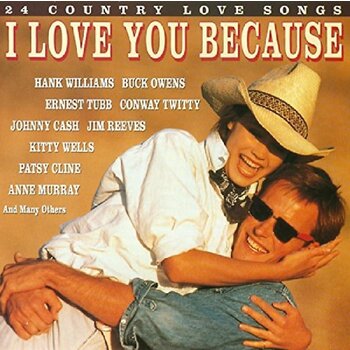 I LOVE YOU BECAUSE - VARIOUS ARTISTS (CD)