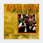ANTÓIN MACGABHANN - AR AON BHUILE (MATCHING BEATS) (CD)...i)