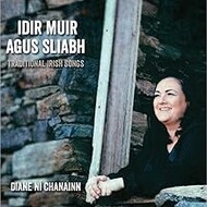 DIANE NÍ CHANAINN - IDIR MUIR AGUS SLIABH (CD).