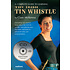 A COMPLETE GUIDE TO LEARNING THE IRISH TIN WHISTLE - CLAIRE MCKENNA (BOOK & CD)