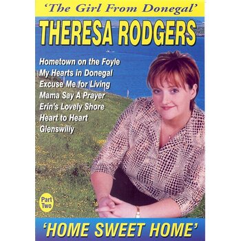 THERESA RODGERS - HOME SWEET HOME PART TWO (DVD)