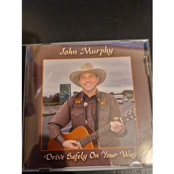 JOHN MURPHY - DRIVE SAFELY ON YOUR WAY (CD)...
