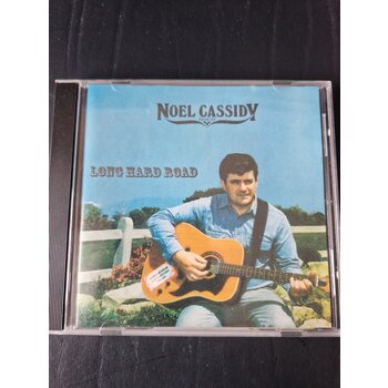 NOEL CASSIDY - LONG HARD ROAD (CD)