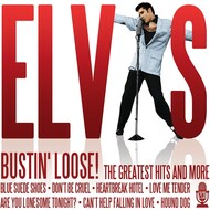 ELVIS PRESLEY - BUSTIN' LOOSE THE GREATEST HITS AND MORE (CD).. i)