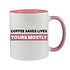 COFFEE SAVES LIVES YOURS MOSTLY MUG - NOVELTY MUG