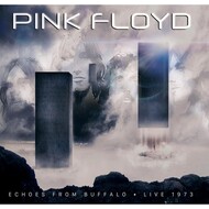 PINK FLOYD - ECHOES FROM BUFFALO LIVE 1973 (CD).