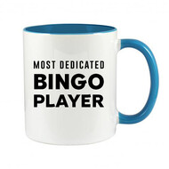 MOST DEDICATED BINGO PLAYER - NOVELTY MUG