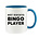 MOST DEDICATED BINGO PLAYER - BINGO MUG