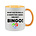 WHAT HAS 90 BALLS & KEEPS THE LADIES SMILING? BINGO! - NOVELTY MUG