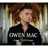 OWEN MAC - COME JESUS COME (CD)...ci)