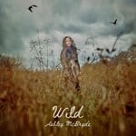 ASHLEY MCBRYDE - WILD (CD).