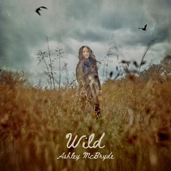 ASHLEY MCBRYDE - WILD (CD)