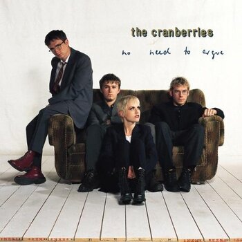THE CRANBERRIES - NO NEED TO ARGUE 30TH ANNIVERSARY EDITION (Vinyl LP)