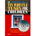 CHILDREN'S MUSIC BOOK & CD - 10 IRELAND'S BEST TIN WHISTLE TUNES FOR CHILDREN