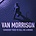 VAN MORRISON - SOMEBODY TRIED TO SELL ME A BRIDGE (CD)..