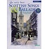 THE VERY BEST SCOTTISH SONGS AND BALLADS VOLUME 2 (BOOK)