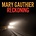 MARY GAUTHIER - RECKONING (CD)..