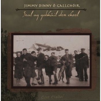 JIMMY DINNY Ó GALLCHÓIR - SEAL AG GABHÁIL DON CHEOL (CD)