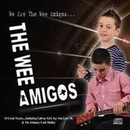 THE WEE AMIGOS - WE ARE THE WEE AMIGOS