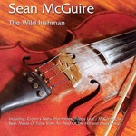 SEAN MCGUIRE - THE WILD IRISHMAN (CD).