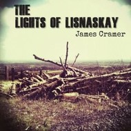 JAMES CRAMER - THE LIGHTS OF LISNASKAY (CD).. )