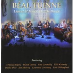 BEAL TUINNE - LIVE AT ST JAMES' CHURCH, DINGLE (CD)...