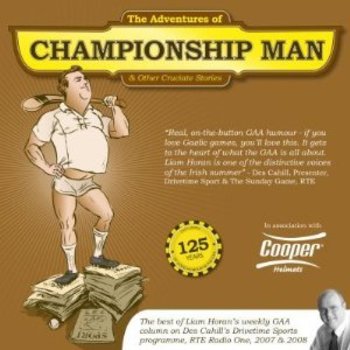 LIAM HORAN - THE ADVENTURES OF CHAMPIONSHIP MAN (CD)