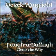 DEREK WARFIELD - CLEAR THE WAY, FAUGH A BALLAGH