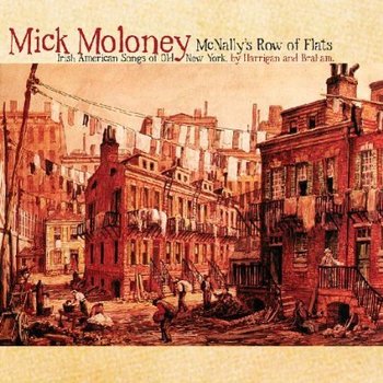 MICK MOLONEY - MCNALLY'S ROW OF FLATS