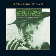 ORIGINAL IRISH BOYS -  40 IRISH SONGS EVERYONE OUGHT TO KNOW (CD).