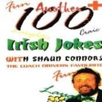 SHAUN CONNORS ANOTHER 100 IRISH JOKES - VOLUME 2 (CD)
