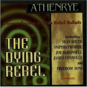 ATHENRYE - THE DYING REBEL (CD)