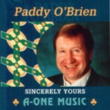 PADDY O'BRIEN - SINCERELY YOURS (CD)