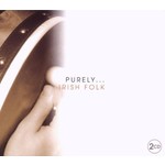 PURELY IRISH FOLK featuring THE CLANCYS & THE FUREY BROTHERS (CD).. I)