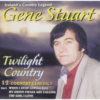 GENE STUART - TWILIGHT COUNTRY (CD)