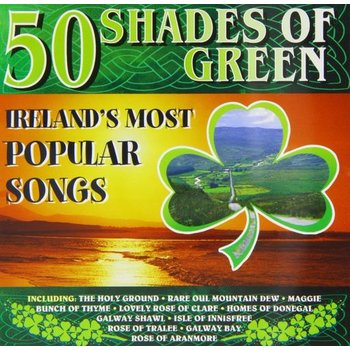 50 SHADES OF GREEN - IRELAND'S MOST POPULAR SONGS (CD)