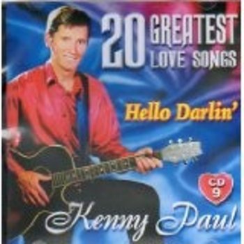 KENNY PAUL - HELLO DARLIN' 20 GREATEST LOVE SONGS (CD)