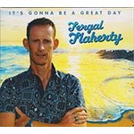 FERGAL FLAHERTY - IT'S GONNA BE A GREAT DAY