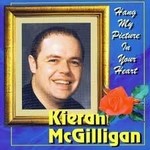KIERAN MCGILLIGAN HANG MY PICTURE IN YOUR HEART
