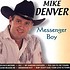 MIKE DENVER - MESSENGER BOY