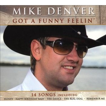 MIKE DENVER - GOT A FUNNY FEELIN'