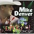 MIKE DENVER - LIVE IN CONCERT