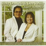 ROLY DANIELS & DEE REILLY - SWEET MEMORIES (CD)...