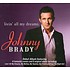 JOHNNY BRADY - LIVIN' ALL MY DREAMS (CD)