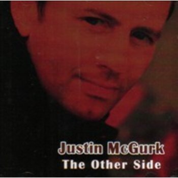 JUSTIN MCGURK - THE OTHER SIDE