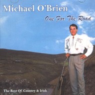 MICHAEL O'BRIEN - ONE FOR THE ROAD (CD).