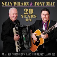 SEAN WILSON & TONY MAC - 20 YEARS ON (CD).